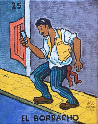 El borracho #25 (The Drunk) by artist Lalo Alcaraz