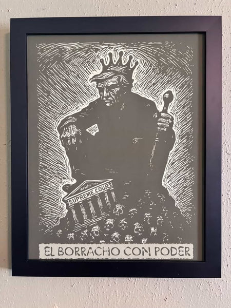 25 EL BORRACHO (The Drunk)/ El borracho con poder by artist Rafael Gonzáles