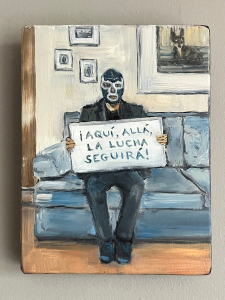 ¡AQUÍ, ALLÁ, LA LUCHA SEGUIRÁ! by artist Athanasia Nancy Koutsouflakis