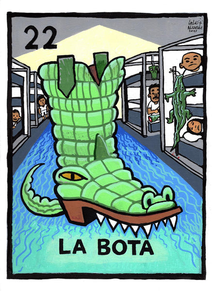 22 LA BOTA (The Boot) by artist Lalo Alcaraz