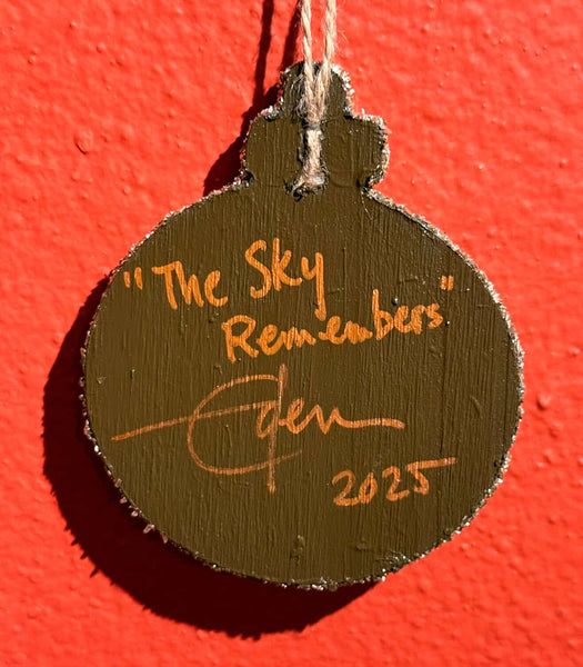 THE SKY REMEMBERS ornament by artist Eden Folwell