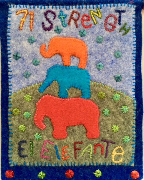 71 EL ELEFANTE (The Elephant) / Strength by artist Ulla Anobile