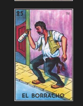 #25 EL BORRACHO (The Drunkard) by artist Nancy Cintron