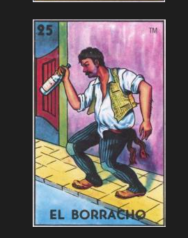 El borracho #25 (The Drunk) by artist Lalo Alcaraz