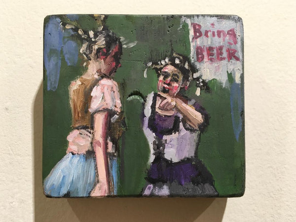 YOU, BRING ME BEER! by artist Nancy Cintron